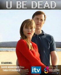 U Be Dead (2009) poster
