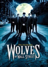 Wolves of Wall Street (2002) poster