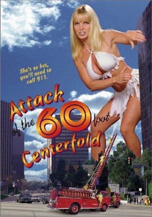 Attack of the 60 Foot Centerfolds (1995)