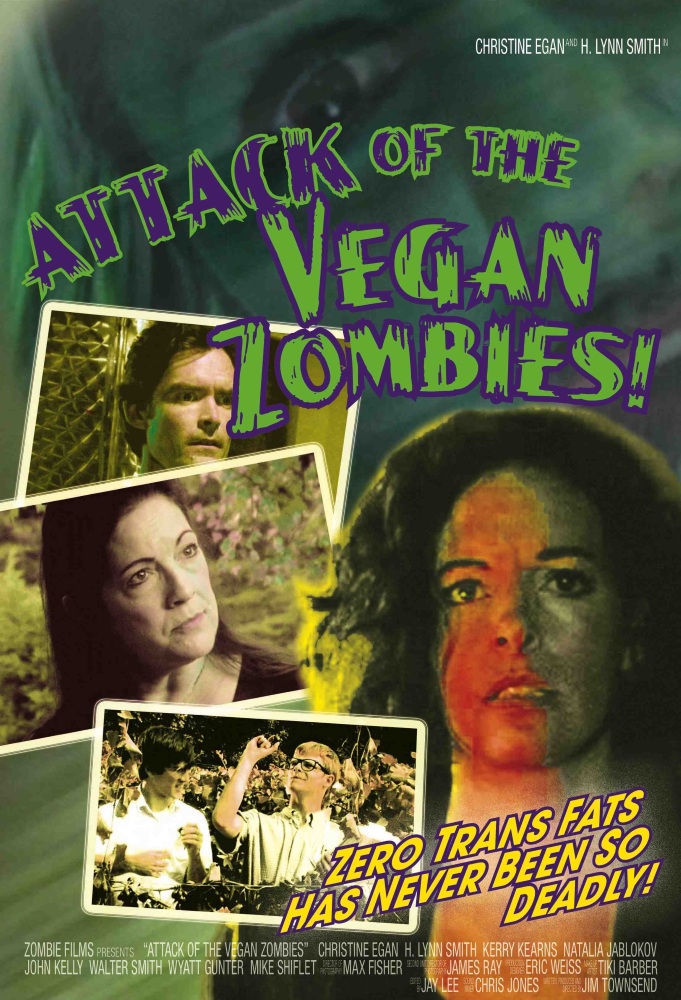 Attack of the Vegan Zombies! (2009)