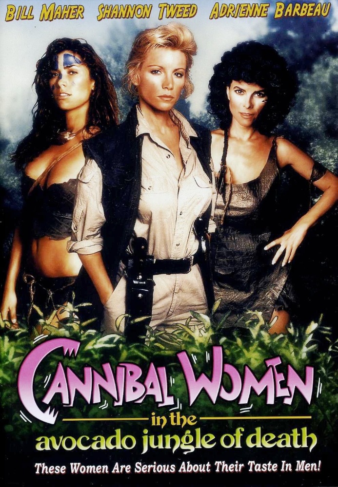 Cannibal Women in the Avocado Jungle of Death (1989)