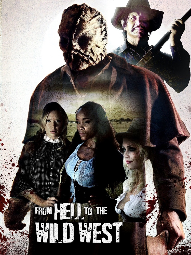 From Hell to the Wild West (2017)