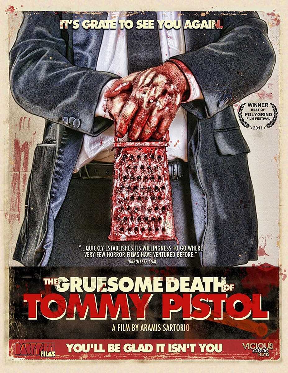 The Gruesome Death of Tommy Pistol (2011)