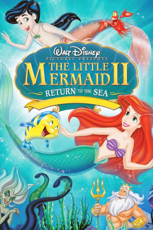 The Little Mermaid II: Return to the Sea (2000)