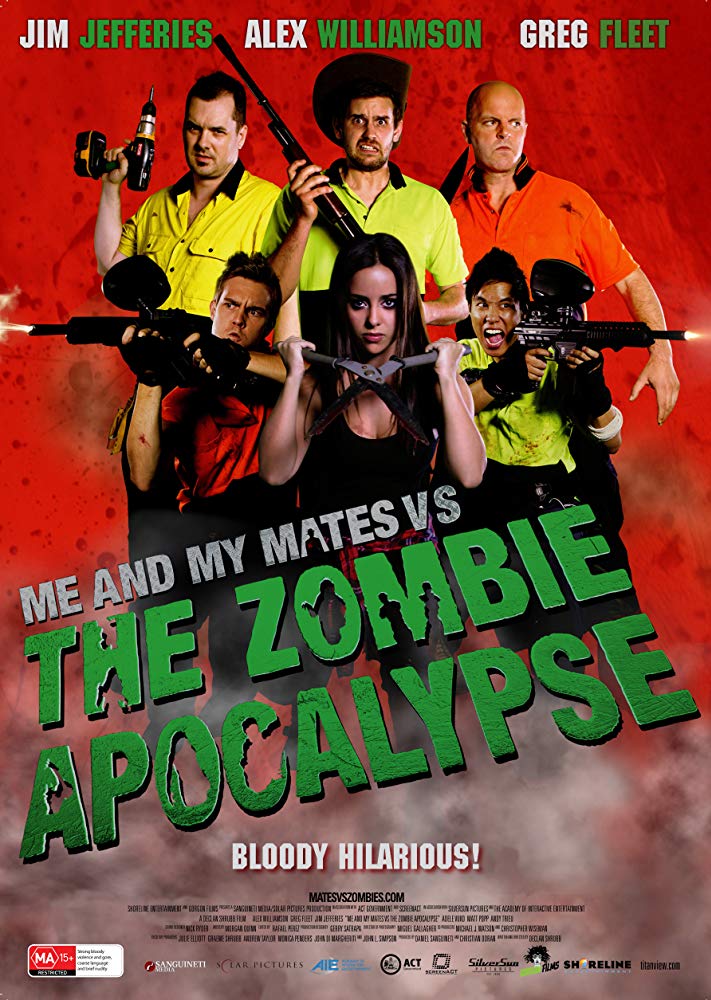 Me and My Mates vs. the Zombie Apocalypse (2015)