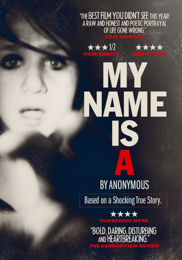 My Name is A By Anonymous (2011)