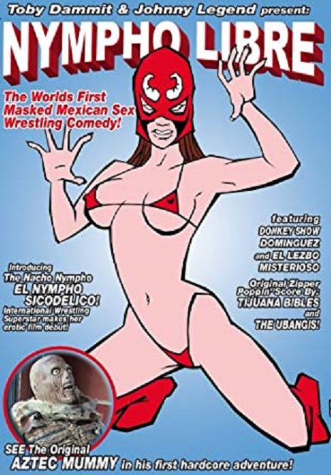 Nympho Libre (2007)